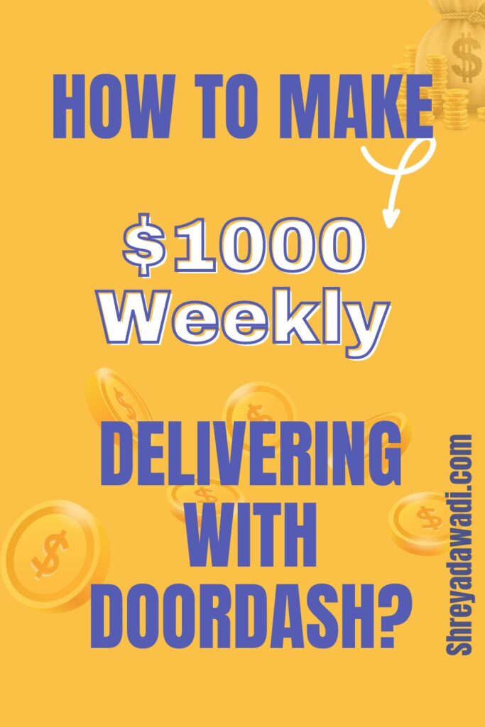 $1000 a week from doordash